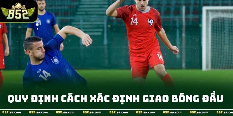 Quy trình tung đồng xu trước trận quyết định đội giao bóng đầu tiên