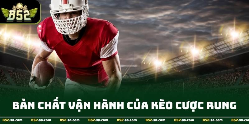 Biến động tỷ lệ trong kèo rung phản ánh trực tiếp nhịp ép sân thực tế